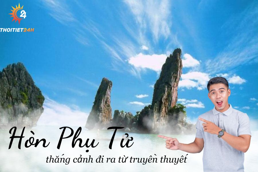 Hòn Phụ Tử Hà Tiên - Nét đẹp nổi tiếng đi ra từ truyền thuyết